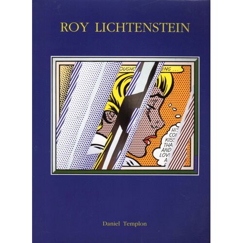 Roy Lichtenstein, Collages. Brushstroke Landscapes. Reflections On Comics. Interiors