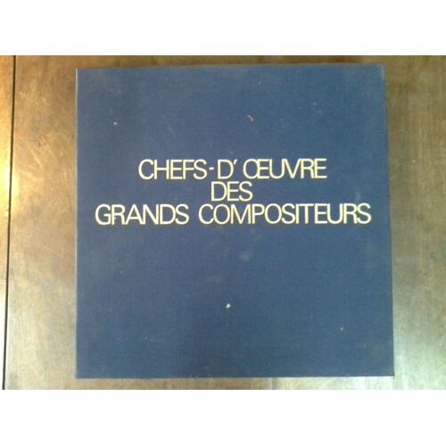 Chefs-D'oeuvre Des Grands Compositeurs