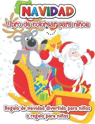 Navidad Libro Para Colorear Para Niños: Regalo De Navidad Divertido Para Niños O Regalo Para Niños