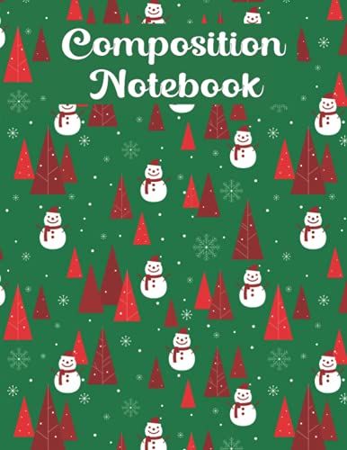 Composition Notebook: Christmas Themed Wide Ruled Paper Notebook Journal | Lined Notebook, College Ruled Paper ( 150 Pages, 8.5 X 11)