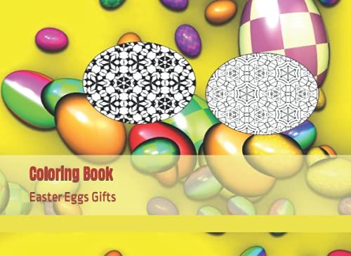 Coloring Book: Easter Eggs Gifts