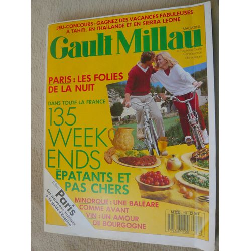 Gaultmillau  N° 216 : Paris, Les Folies De La Nuit, Dans Toute La France 135 Week Ends Epatants Et Pas Chers