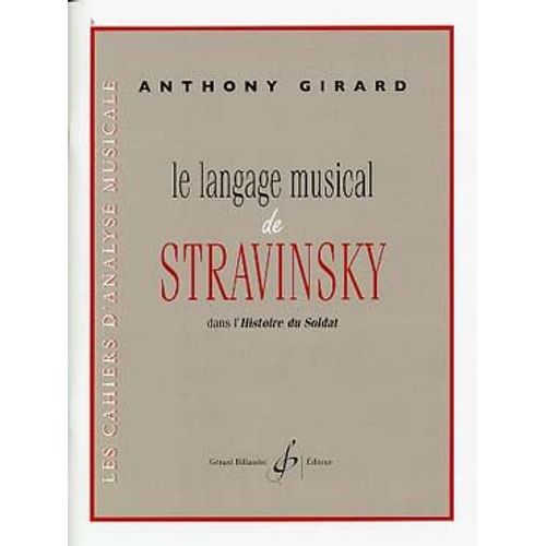 Le Langage Musical De Stravinsky Dans LHistoire Du Soldat