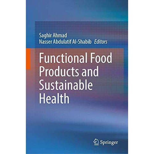 Functional Food Products And Sustainable Health
