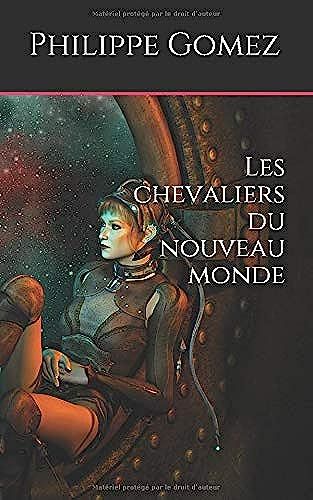 Les Chevaliers Du Nouveau Monde