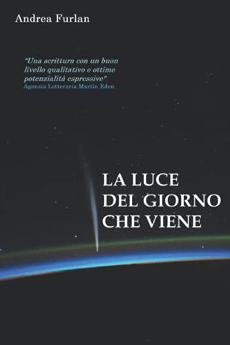 La Luce Del Giorno Che Viene