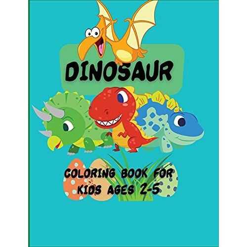 Dinosaur Coloring Book For Kids: Have Fun With Your Children With This Gift: Color Tyrannosaurus Rex, Gigantosaurus, Velociraptor, Allosaurus, Compsog