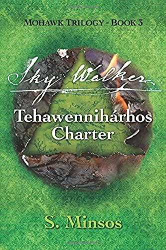 Sky Walker Tehawennihárhos Charter