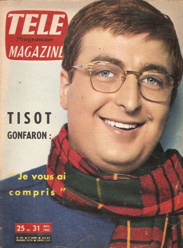 Tele Magazine Belge /Henri Tisot Le Temps Des Copains 7.5p/ Jacques Courtois 1.5p/ Suzy Carrier 1.5p/ Louis Xiv 1.5p/ Sine 1.5p/ Jacques Ibert V1.5p/ Andre Boniface Rugby 1p/  335 