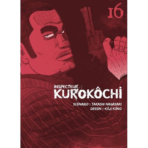 Inspecteur Kurokôchi - Tome 16