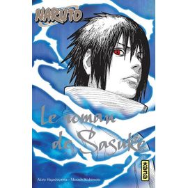 Naruto - Le Roman De Sasuke : Chroniques De La Foudre