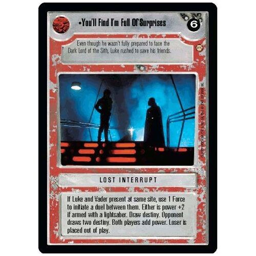 You'll Find I'm Full Of Surprises - Tatooine - Star Wars Ccg