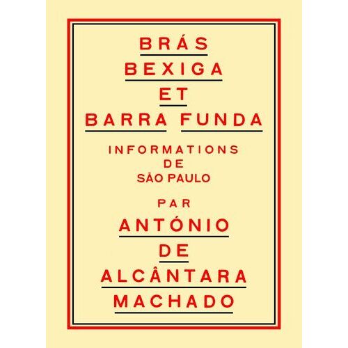 Brás, Bexiga Et Barra Funda - Informations De São Paulo