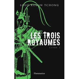 Les Trois Royaumes - Tome 1