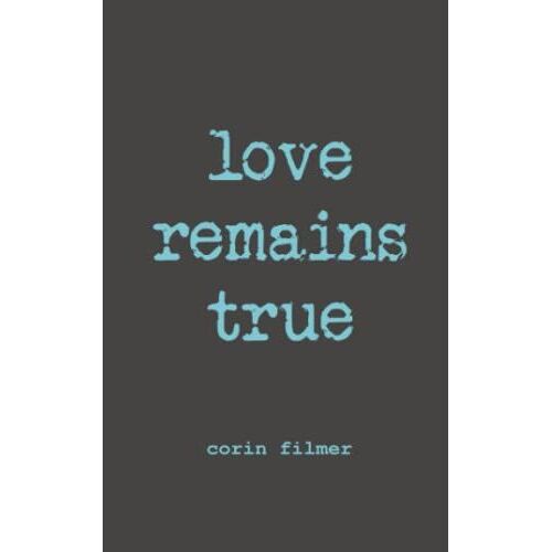 Love Remains True