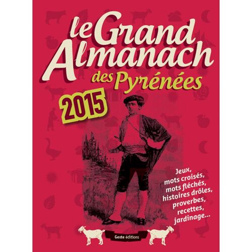 Le Grand Almanach Des Pyrénées 2015