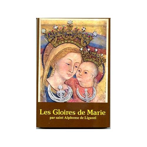 Les Gloires De Marie