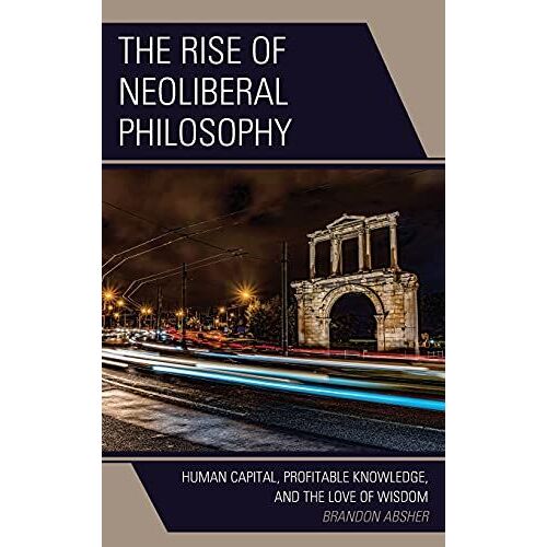 Rise Of Neoliberal Philosophy