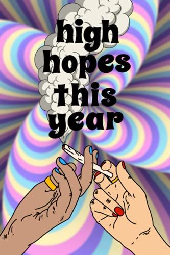 High Hopes This Year, A High Journal For Your Thoughts