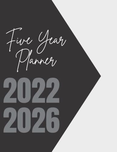 Five Year Planner 2022 2026: Five Year Planner / Calendar / Agenda Schedule 2022-2026/ Calendar Diary / Monthly Planner Organizer / 60 Month Planner- ... 2026 (5 Year Planners - Black Cover Design)