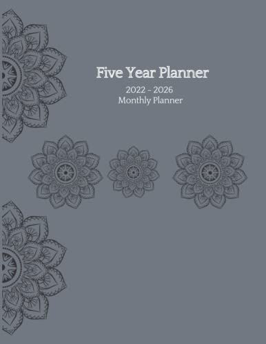 Five Year Planner 2022 2026: Five Year Planner / Calendar / Agenda Schedule 2022-2026/ Calendar Diary / Monthly Planner Organizer / 60 Month Planner- ... (5 Year Planners - Different Cover Designs)