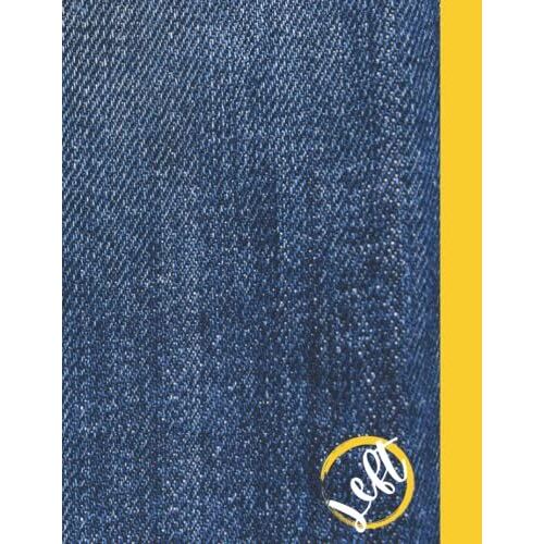 Left Handed Notebook: Left Handed Composition Notebook For Kids, Students, Women , Men, 8.5 X 11 In,120 Pages, Jean Themed Cover
