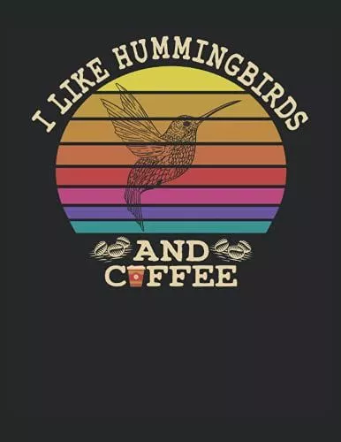 J'aime Les Colibris Et Le Café Retro Sunset - I Like Hummingbirds And Coffee: Carnet De Notes | Ligné, Letter (8.5 "X11" (21.59 X 27,94 Cm)), 120 Pages, Papier Crème, Couverture Mate