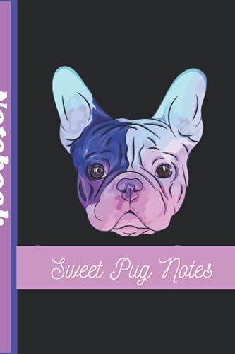 Sweet Pug Notes: Purple Haze Notebook: Adorable Purple Haze Pug Notebook Journal Blank Lines 100 Pages 6x9