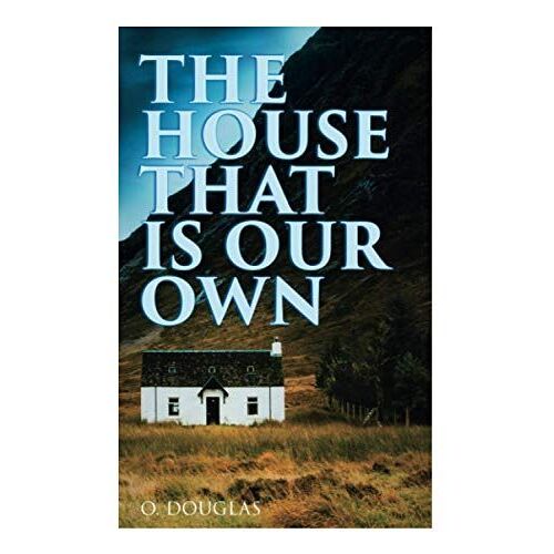 The House That Is Our Own