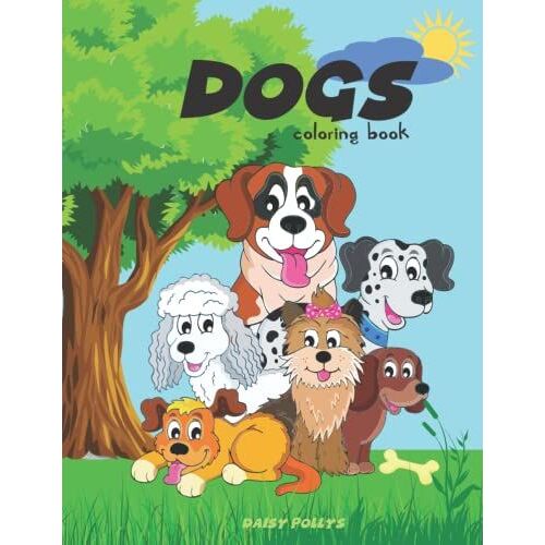 Dogs Coloring Book: Dog Coloring Book For Kids Ages 8-12