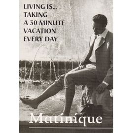 Carte Living Is...Taking A 30 Minute Vacation Every Day - Every Day