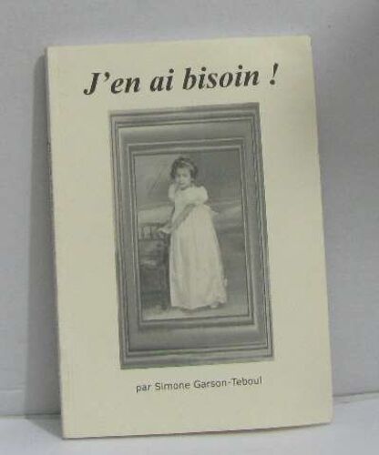 J'en Ai Bisoin!