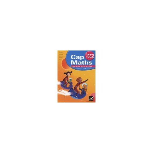 Cap Maths Cycle 3 Ce2 Nouveau Programme : Fichier D'entraînement Et Manuel De L'élève