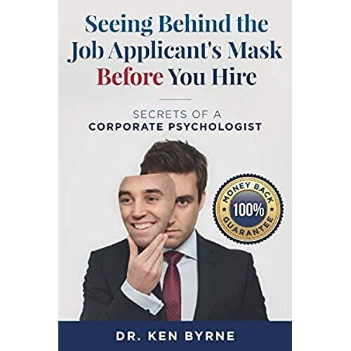 Seeing Behind The Job Applicant's Mask Before Hiring