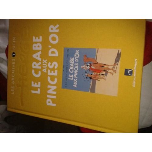 Les Archives Tintin : Le Crabe Aux Pinces D'or