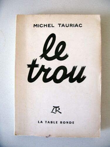 Le Trou
