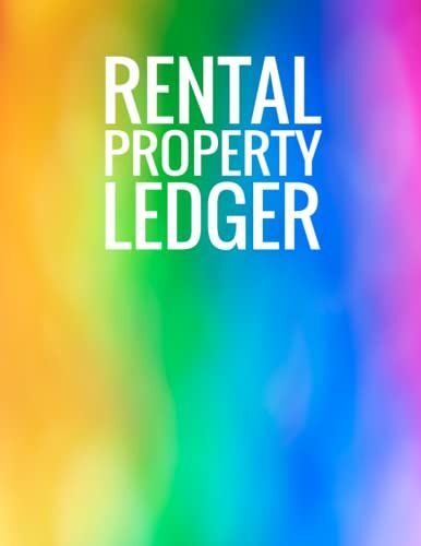 Rental Property Ledger: Rent Book For Landlords, Tenants, Real Estate Agents, An All-In-One Rental Property Record Keeping Log To Keep Track Of Properties, Tenant Info, Maintenance, Income & Expenses