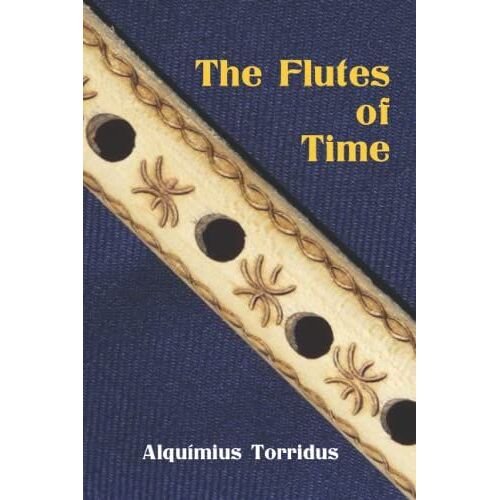 The Flutes Of Time
