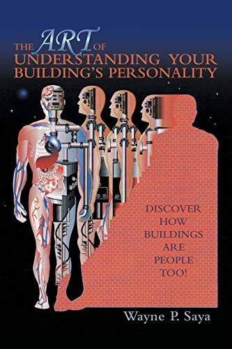 The Art Of Understanding Your Building's Personality