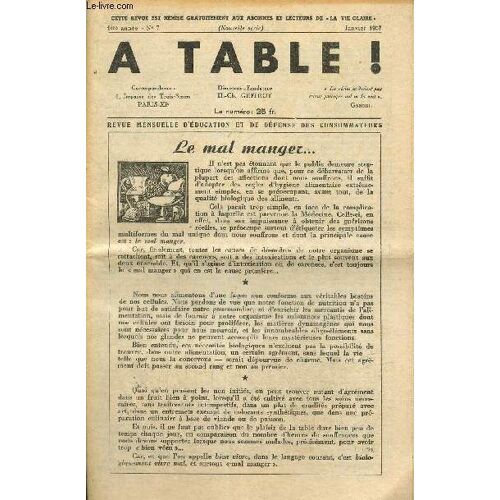 A Table !, 1ère Année, N°7 (Janvier 1957) : Le Mal Manger... / Nos Amis Les Légumes : L Ail / Nos Amis Les Fruits : La Datte / La Ligue Nationale Contre Les Vaccinations Lance Le Timbre De La Liberté(...)