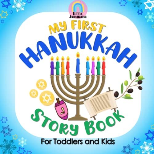 My First Hanukkah Story Book For Toddlers And Kids: Chanukah Book For Jewish Children | Hanukkah Gift For Baby With Dreidel And Pictures Of Jewish Symbols
