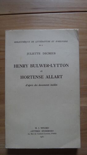 Henry Bulwer-Lytton Et Hortense Allart.