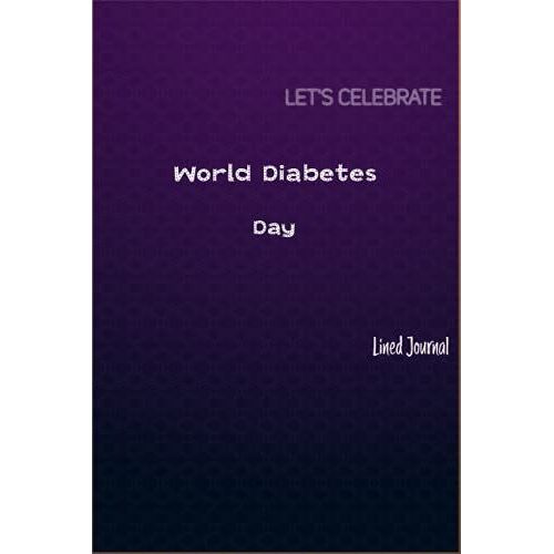 World Diabetes Day Journal | Luxury Decorative: World Diabetes Day Journal/Notebook With Fancy Purple Cover | 120 Pages | Black Lined Journal | 6" * 9" Inches