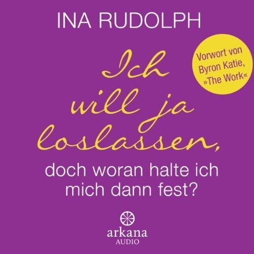 Ich Will Ja Loslassen, Doch Woran Halte Ich Mich Dann Fest?