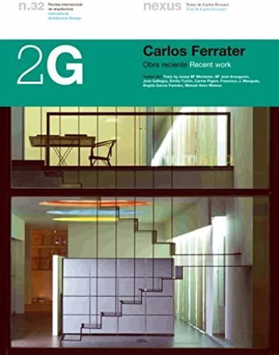 Carlos Ferrater: Recent Work (2g: International Architecture Review Series)