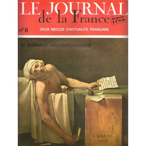 Le Journal De La France, Deux Siècles D'actualité Française N° 6 