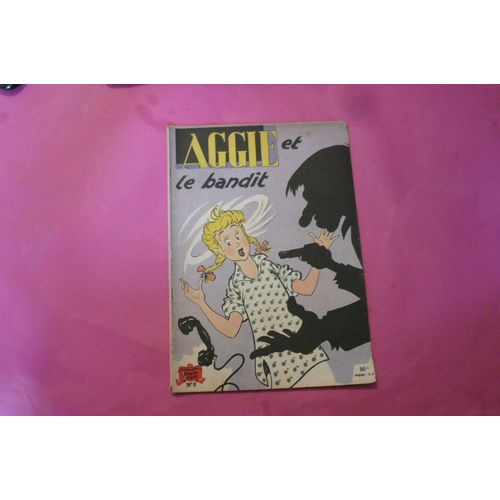 Aggie Et Le Bandit .