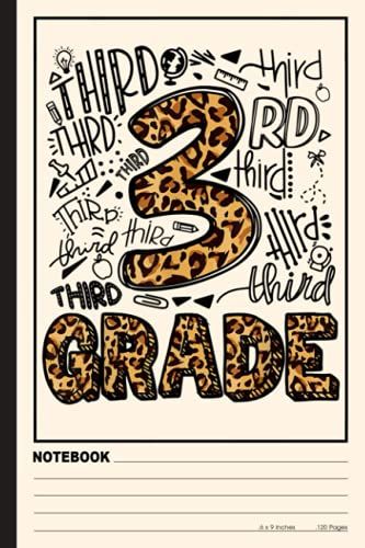 Leopard Print 3rd Grade Teacher Kids Gift Back To School Notebook: 3rd Grade Teacher, Teachers, Teaching Notebook| Wide-Ruled 120 Pages, 6x9 Inches| Perfect Gift For Teachers Lovers, Student, Students