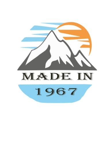 Made In 1967 Birthday Journal - Best Birthday Gifts For Coworkers Wide Ruled Notebook For Men: 8.5" X 11" (21.59 X 27.94 Cm) - Perfect For Backpack ... Of Blank Wide Rule, Lined 60# White Paper