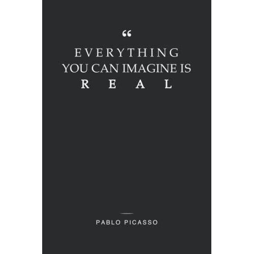 Positive Quote Notebook Dot Grid A5 - Everything You Can Imagine Is Real: Perfect To The Office And Home | Gift Idea For Coworkers & Friends | 6"X 9" Black Cover